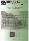 Modernizace výuky na Fakultě stavební VUT v Brně v rámci bakalářských a magisterských studijních programů - dílčí projekt k modernizaci předmětů na oboru Management stavebnictví