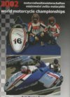 World Motorcycle Championships 2002 =