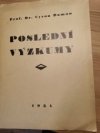 Mé poslední výzkumy ve vědách okkultních