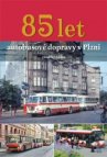 85 let autobusové dopravy v Plzni