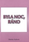 Byla noc, ráno