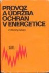 Provoz a údržba ochran v energetice