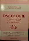 Onkologie v gynekologii a mammologii