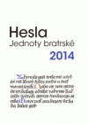 Hesla Jednoty bratrské 2014