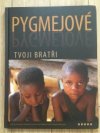 Pygmejové