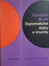 Diplomatické styky a imunity