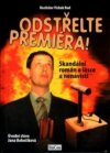 Odstřelte premiéra!