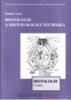Histologie a histologická technika
