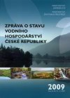 Zpráva o stavu vodního hospodářství České republiky 2009