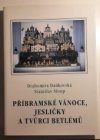 Příbramské vánoce, jesličky a tvůrci betlémů