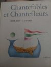 Chantefables et  chantefleurs