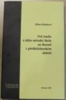 Dvě studie z dějin městské školy na Moravě v předbělohorském období