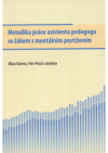 Metodika práce asistenta pedagoga se žákem s mentálním postižením