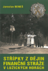 Střípky z dějin finanční stráže v Lužických horách 