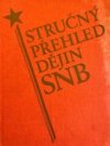 Stručný přehled dějin SNB