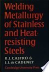 Welding Metallurgy of Stainless and Heat-Resisting Steels