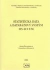 Statistická data a databázový systém MS Access