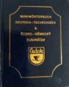 Miniwörterbuch deutsch-tschechisch & česko-německý slovníček