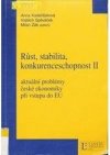 Růst, stabilita, konkurenceschopnost II