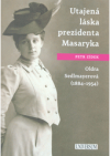 Utajená láska prezidenta Masaryka