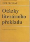 Otázky literárního překladu