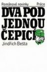 Dva pod jednou čepicí