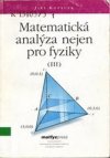 Matematická analýza nejen pro fyziky (III)