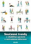 Současné trendy v rehabilitaci pacientů s roztroušenou sklerózou