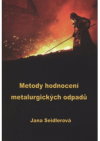 Metody hodnocení metalurgických odpadů