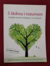 S láskou i rozumem - Autorský výtisk