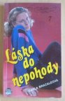 Láska do nepohody