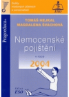 Nemocenské pojištění v roce 2004