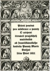 Píseň poučná pro mládence a panny O utrpení čtrnácti pražských mučedníků od františkánského kostela Panny Marie Sněžné Léta Páně 1611