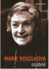 Marie Rosůlková osobně