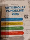 Autoškola? Pohodlně! 2024