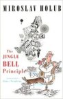 The Jingle Bell Principle