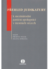 Přehled judikatury k mezinárodní justiční spolupráci v trestních věcech