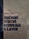 Současná vědecká kosmologie a zjevení 