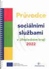 Průvodce sociálními službami v Jihočeském kraji 2022