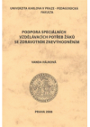 Podpora speciálních vzdělávacích potřeb žáků se zdravotním znevýhodněním