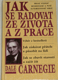 Jak se radovat ze života a z práce