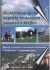 Bioklimatologické aspekty hodnocení procesů v krajině