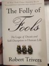 The Folly of Fools