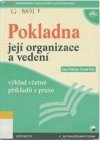 Pokladna, její organizace a vedení