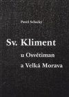 Sv. Kliment u Osvětiman a Velká Morava