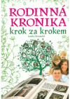 Rodinná kronika krok za krokem 