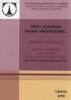 Vivat academia, vivant professores--