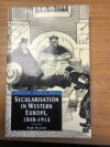 Secularisation in Western Europe, 1848-1914