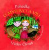 Pohádka o myslivci a víle