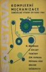 Soustava komplexní mechanizace zemědělské výroby do roku 1985